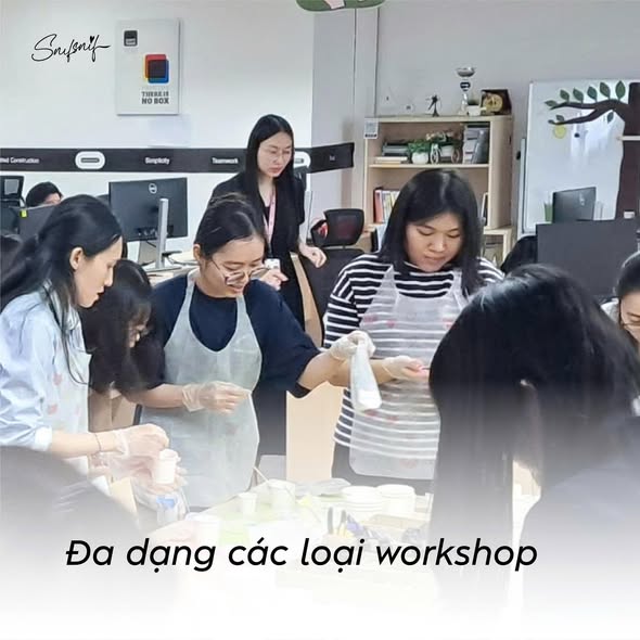 GẮN KẾT HỘI NHÓM CÙNG WORKSHOP NHÀ SNIFSNIF