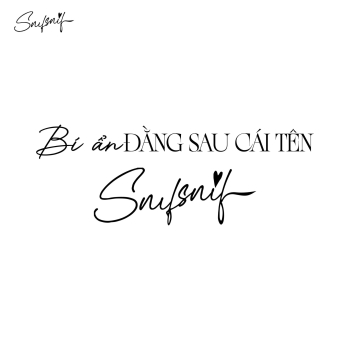 Bí ẩn đằng sau cái tên SnifSnif